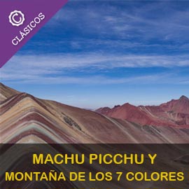 MACHU PICCHU Y MONTAÑA DE LOS 7 COLORES