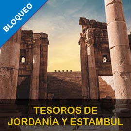 TESOROS DE JORDANÍA Y ESTAMBUL