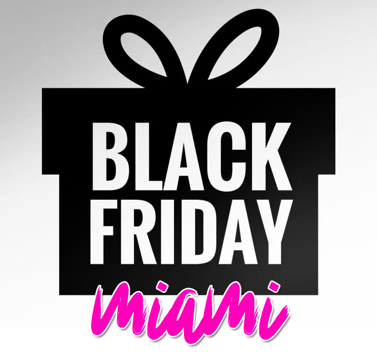 BLACKFRIDAY Miami 2025